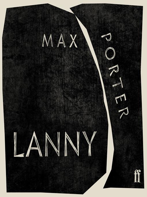 Title details for Lanny by Max Porter - Available